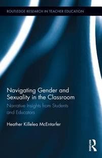 Navigating Gender and Sexuality in the Classroom