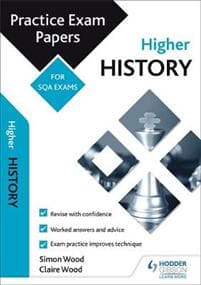 Higher History: Practice Papers for SQA Exams