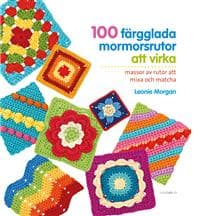 100 färgglada mormorsrutor att virka