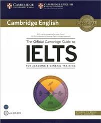 The Official Cambridge Guide to IELTS Student's Book with Answers with DVD-ROM