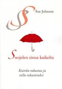 Suojelen sinua kaikelta