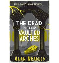 The Dead in Their Vaulted Arches