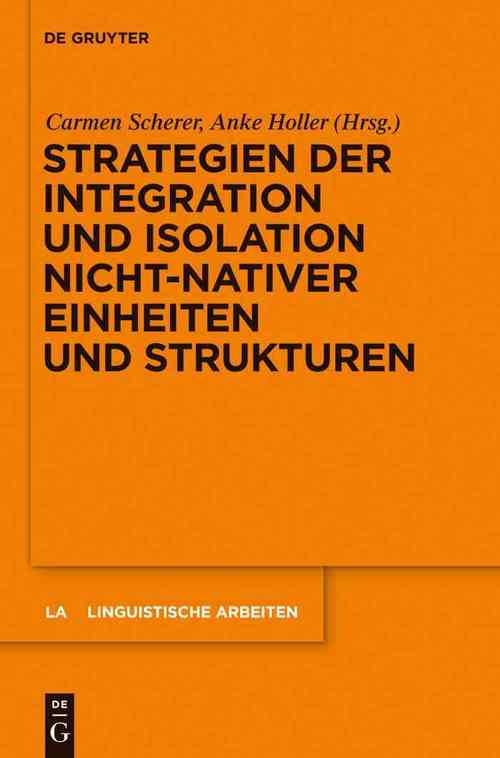 Strategien Der Integration Und Isolation Nicht-nativer Einheiten Und Strukturen
