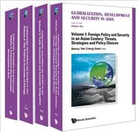 Globalization, Development And Security In Asia (In 4 Volumes)