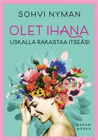 Olet ihana