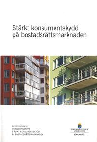 Stärkt konsumentskydd på bostadsrättsmarknaden. SOU 2017:31