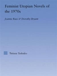 Feminist Utopian Novels of the 1970s