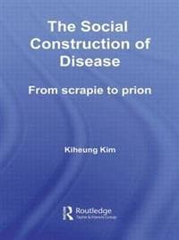The Social Construction of Disease