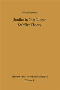 Studies in Non-Linear Stability Theory