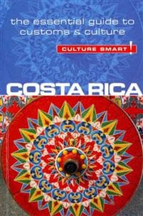 Costa Rica - Culture Smart!