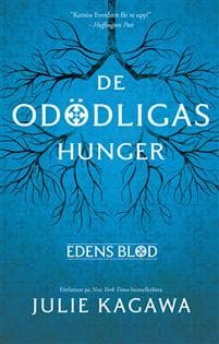 De odödligas hunger