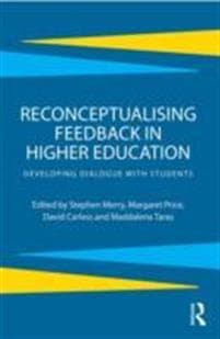 Reconceptualising Feedback in Higher Education
