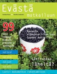 Evästä matkailuun