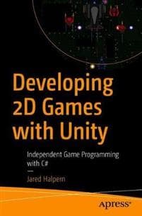 Developing 2D Games with Unity