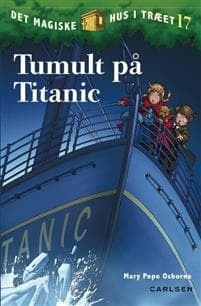 Det magiske hus i træet (17) - Tumult på Titanic