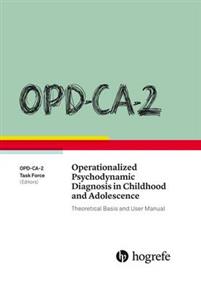 OPD-CA-2 Operationalized Psychodynamic Diagnosis in Childhood and Adolescence