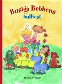 Busiga Bebbens bullfest