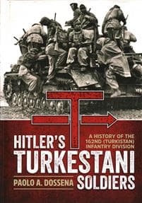 Hitler’S Turkestani Soldiers
