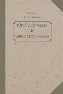 Päivä Veronassa ja viikko Venetsiassa