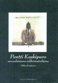 Pentti Kaskipuro surrealistisena exlibristaiteilijana