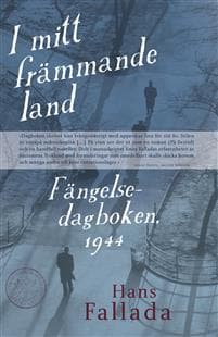 I mitt främmande land : fängelsedagboken 1944