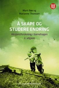 Å skape og studere endring