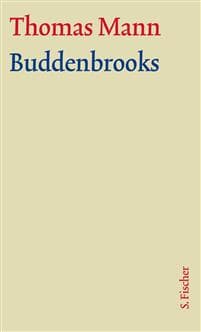 Buddenbrooks. Große kommentierte Frankfurter Ausgabe