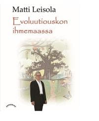 Evoluutiouskon ihmemaassa