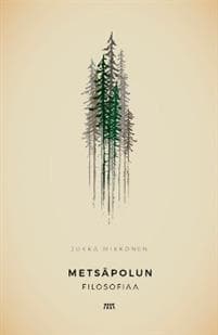 Metsäpolun filosofiaa