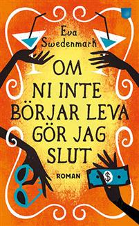 Bild av Om ni inte börjar leva gör jag slut