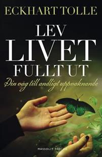 Lev livet fullt ut