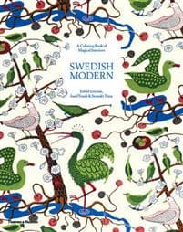 Swedish Modern: Estrid Ericson, Josef Frank, and Svenskt Tenn: A Coloring Book of Magical Interiors