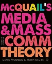 McQuail’s Media and Mass Communication Theory
