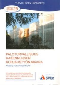 Paloturvallisuus rakennuksen korjaustyön aikana
