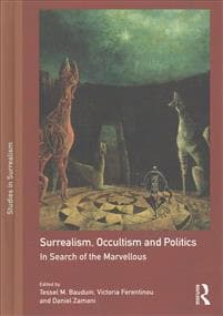 Surrealism, Occultism and Politics