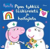 Pipsa tykkää lääkäreistä ja hoitajista