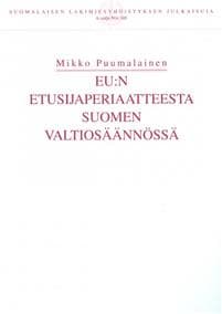 EU:n etusijaperiaatteesta Suomen valtiosäännössä