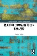 Miniatyrbilde 2 av 2: Reading Drama in Tudor England