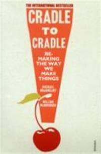 Cradle to Cradle
