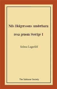 Nils Holgerssons underbara resa genom Sverige I