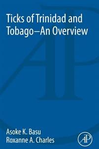 Ticks of Trinidad and Tobago - an Overview