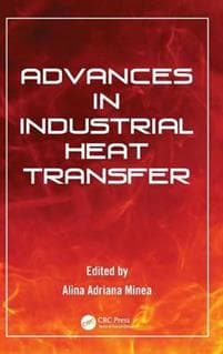 Advances in Industrial Heat Transfer