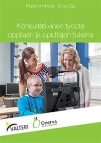 Konsultatiivinen työote oppilaan ja opettajan tukena