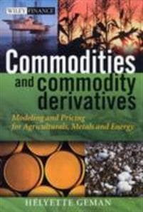Commodities and Commodity Derivatives