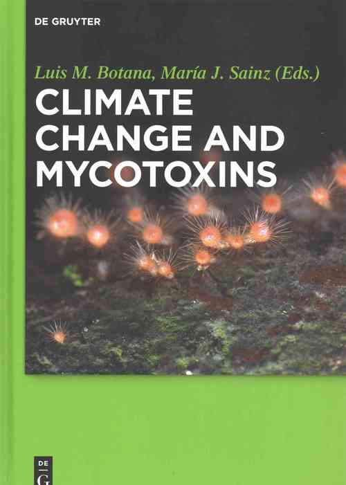 Climate Change and Mycotoxins
