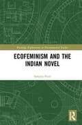 Miniatyrbillede 2 af 2: Ecofeminism and the Indian Novel