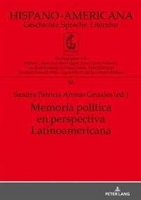 Memoria Politica En Perspectiva Latinoamericana