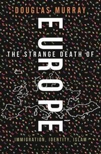 The Strange Death of Europe