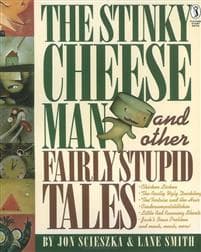 The Stinky Cheese Man and Other Fairly Stupid Tales