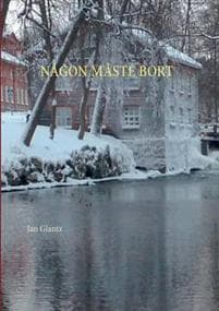 Någon Måste Bort